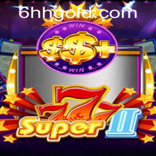 Exploring the Exciting World of Super777II: A Guide to 6hh PH Login and Gameplay