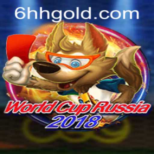 World Cup Russia 2018: A Comprehensive Guide with a Twist of 6hh PH Login